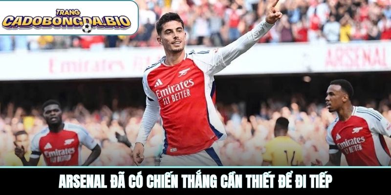 Arsenal đã có chiến thắng cần thiết để đi tiếp
